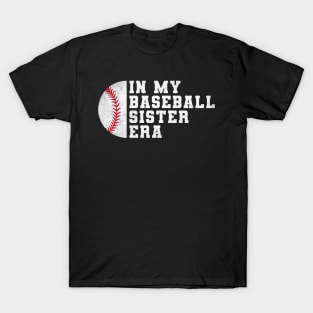 In my baseball sister Era T-Shirt